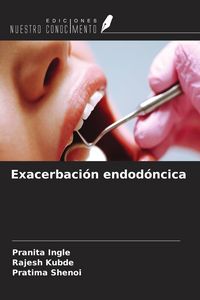 Produktbild: Exacerbaci&oacute;n endod&oacute;ncica