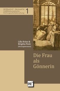 Produktbild: Die Frau als G&ouml;nnerin