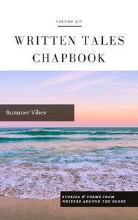 Produktbild: Summer Vibes (Written Tales Chapbook, #14)