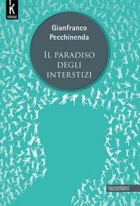 Produktbild: Il paradiso degli interstizi