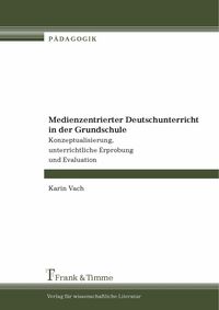 Produktbild: Medienzentrierter Deutschunterricht in der Grundschule