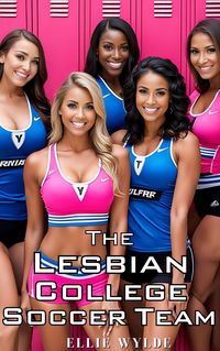 Produktbild: The Lesbian College Soccer Team