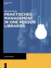 Produktbild: Praktisches Management in One Person Libraries