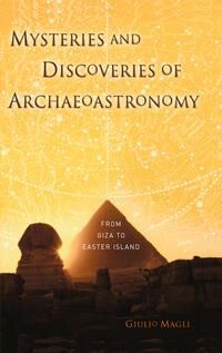 Produktbild: Mysteries and Discoveries of Archaeoastronomy