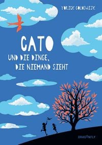 Produktbild: Cato und die Dinge, die niemand sieht