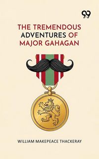 Produktbild: Tremendous Adventures Of Major Gahagan