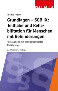 Bild vom Artikel Grundlagen - SGB IX: Teilhabe und Rehabilitation von Menschen mit Behinderungen vom Autor Thomas Knoche