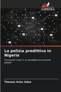 Produktbild: La polizia predittiva in Nigeria