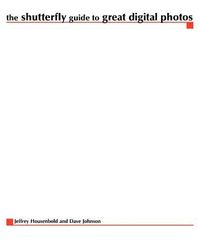 Produktbild: The Shutterfly Guide to Great Digital Photos
