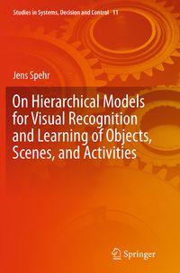 Produktbild: On Hierarchical Models for Visual Recognition and Learning of Objects, Scenes, and Activities