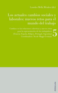 Produktbild: Los actuales cambios sociales y laborales: nuevos retos para el mundo del trabajo