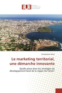 Produktbild: Le marketing territorial, une d&eacute;marche innovante
