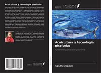 Produktbild: Acuicultura y tecnolog&iacute;a pisc&iacute;cola: