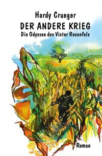Produktbild: Der andere Krieg - Die Odyssee des Victor Rosenfels