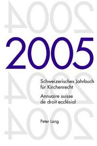 Produktbild: Schweizerisches Jahrbuch f&uuml;r Kirchenrecht. Band 10 (2005). A