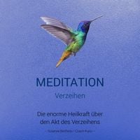 Produktbild: Meditation f&uuml;r das Verzeihen
