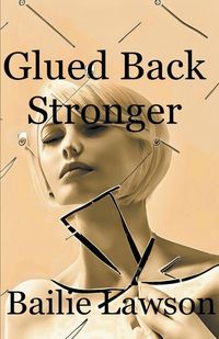 Produktbild: Glued Back Stronger