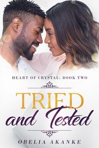 Produktbild: Tried and Tested (Heart of Crystal, #2)
