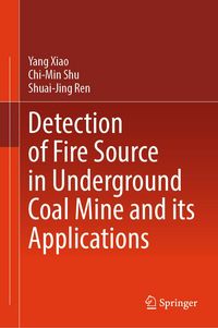 Produktbild: Detection of Fire Source in Underground Coal Mine and its Applications