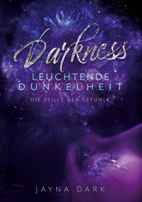 Produktbild: Darkness - Leuchtende Dunkelheit