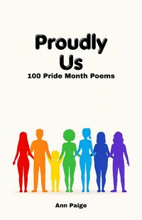 Produktbild: Proudly Us: 100 Pride Month Poems