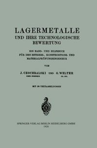 Produktbild: Lagermetalle und Ihre Technologische Bewertung
