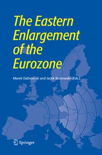 Produktbild: The Eastern Enlargement of the Eurozone