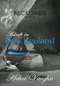 Produktbild: Beckoned, Part 6: Adrift in New Zealand