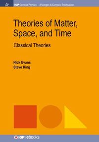 Produktbild: Theories of Matter, Space and Time: Classical Theories