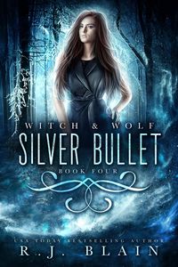 Produktbild: Silver Bullet (Witch & Wolf, #4)