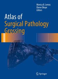 Produktbild: Atlas of Surgical Pathology Grossing