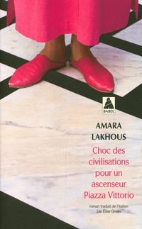 Produktbild: Choc des civilisations pour un ascenseur piazza Vittorio
