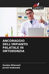 Produktbild: Ancoraggio Dell'impianto Palatale in Ortodonzia