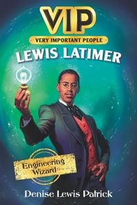 Produktbild: VIP: Lewis Latimer