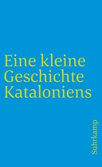 Produktbild: Eine kleine Geschichte Kataloniens