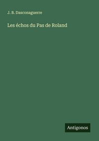 Produktbild: Les &eacute;chos du Pas de Roland