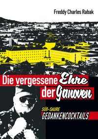 Produktbild: Die vergessene Ehre der Ganoven