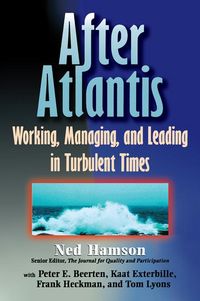 Produktbild: AFTER ATLANTIS: Working, Managing, and Leading in Turbulent Times