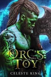 Produktbild: Orc's Toy (Orc Warriors of Protheka, #1)