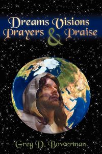 Produktbild: Dreams Visions Prayers And Praise