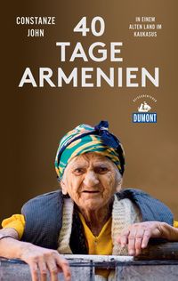 Bild vom Artikel 40 Tage Armenien vom Autor Constanze John