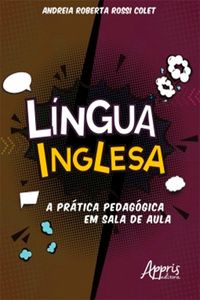 Produktbild: L&iacute;ngua Inglesa: A Pr&aacute;tica Pedag&oacute;gica em Sala de Aula