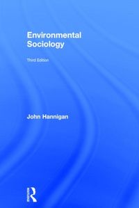 Produktbild: Hannigan, J: Environmental Sociology