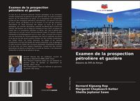 Produktbild: Examen de la prospection p&eacute;troli&egrave;re et gazi&egrave;re