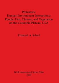 Produktbild: Prehistoric Human-Environment Interactions