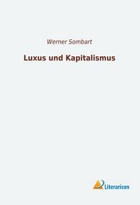 Produktbild: Luxus und Kapitalismus