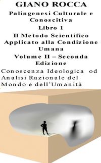 Produktbild: Palingenesi Culturale e conoscitiva - Conoscenza Ideologica od Analisi Razionale del Mondo e dell'Umanit&agrave;