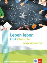 Produktbild: Leben leben Ethik Oberstufe Jahrgangsstufe 1/2. Ausgabe Baden-W&uuml;rttemberg Berufliche Gymnasien