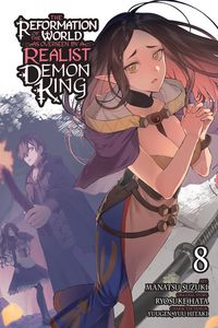 Produktbild: The Reformation of the World as Overseen by a Realist Demon King, Vol. 8 (manga)