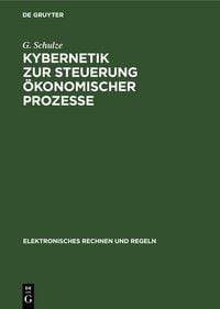 Produktbild: Kybernetik zur Steuerung &ouml;konomischer Prozesse